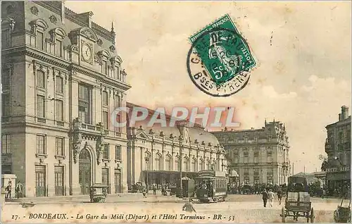 Cartes postales Bordeaux la Gare du Midi (Depart) et l'Hotel Terminus
