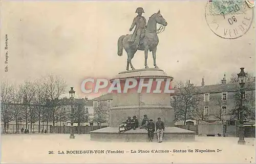Cartes postales La Roche sur Yon (Vendee) la Place d'Armes Statue de Napoleon 1er