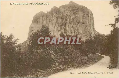 Ansichtskarte AK La Roche Sanadoire (1288m d'alt) l'Auvergne Pittoresque