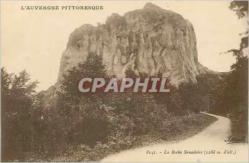 Cartes postales La Roche Sanadoire (1288m d'alt) l'Auvergne Pittoresque
