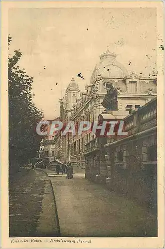 Cartes postales Evian les Bains Etablissement Thermal