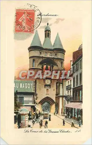 Cartes postales Bordeaux la Tour de la  Grosse Cloche