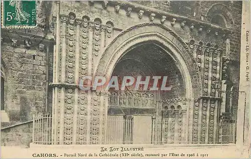 Cartes postales Cahors Le Lot Illustre Portail de la Cathedrale (XIIe Siecle) Restaure par l'Etat de 1908