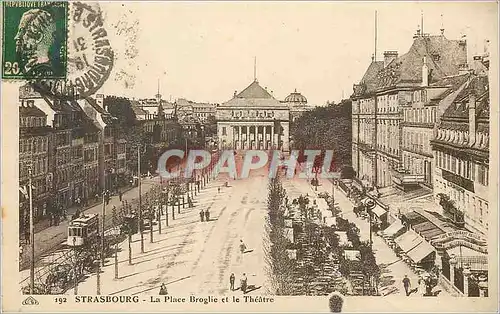 Ansichtskarte AK Strasbourg La Place Broglie et le Theatre Tramway