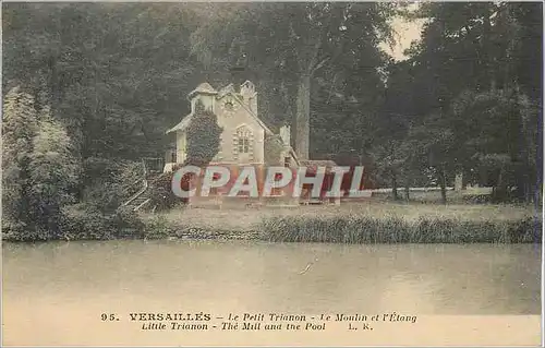 Cartes postales Versailles Le Petit Trianon Le Moulin et l'Etang