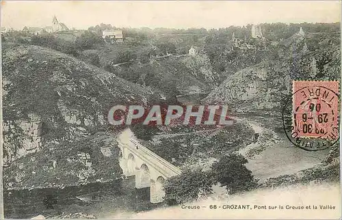 Cartes postales Crozant Creuse Pont sur la Creuse et la Vallee