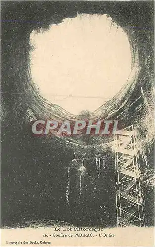 Cartes postales Gouffre de Padirac Le Lot Pittoresque L'Orifice
