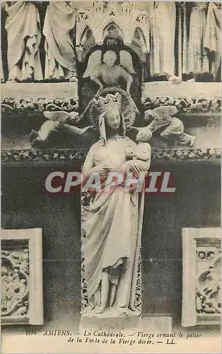 Cartes postales Amiens La Cathedrale Vierge Ornant le Pilier de la Porte de la Vierge Doree