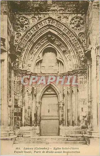 Ansichtskarte AK Lisieux (Calvados) Eglise Saint Pierre Facade Ouest Porte de Droite avant Restauration