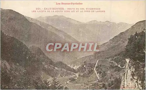 Ansichtskarte AK Eaux Bonnes Les Basses Pyrenees Route du Col d'Aubisque Les Lacets de la Route vers Ley et le Fo