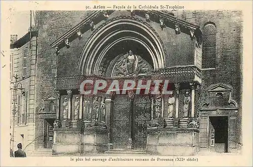 Cartes postales Arles Facade de la Cathedrale St Trophime Le Plus bel Ouvrage d'architecture Romane de Provence