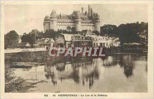 Cartes postales Pierrefonds Le Lac et le Chateau