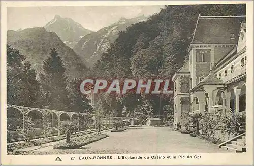Cartes postales Eaux Bonnes l'Esplanade du Casino et le Pic de Ger