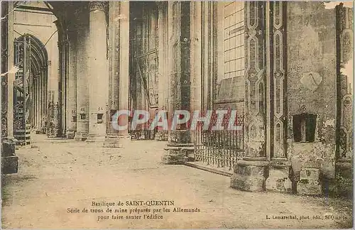 Cartes postales Basilique de Saint Quentin Serie de trous de mine prepares par les Allemands