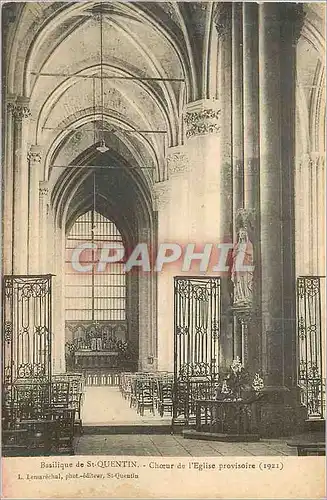 Ansichtskarte AK Basilique de St Quentin Choeur de l'Eglise Provisoire