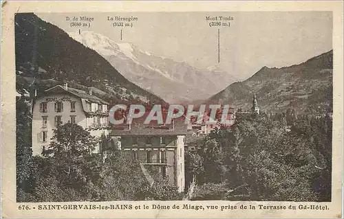 Cartes postales Saint Gervais les Bains et le Dome de Miage vue prise de la Terrasse du Gd Hotel