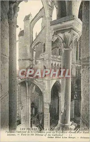 Ansichtskarte AK Soissons Les Ruines de la Grande Guerre Vue dans l'Interieur de la Cathedrale