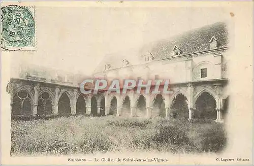 Ansichtskarte AK Soissons Le Cloitre de Saint Jean des Vignes (carte 1900)