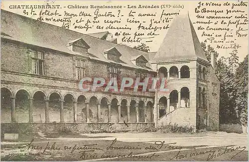 Cartes postales Chateaubriant Chateau Renaissance Les Arcades (XVIe Siecle)
