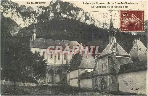 Cartes postales Dauphine Entree du Couvent de la Grande Chartreuse La Chapelle et le Grand Som
