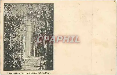 Cartes postales Vichy Bellerive La Source Intermittente (carte 1900)