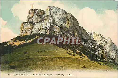 Ansichtskarte AK Chambery La Dent du Nivolet (alt 1553 m)