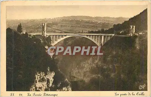 Ansichtskarte AK La Savoie Pittoresque Les Ponts de la Caille