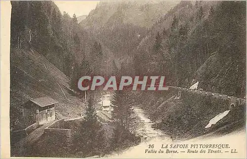 Ansichtskarte AK Vallee du Borne La Savoie Pittoresque Route des Etreits