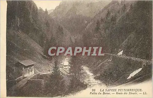 Cartes postales Vallee du Borne La Savoie Pittoresque Route des Etreits