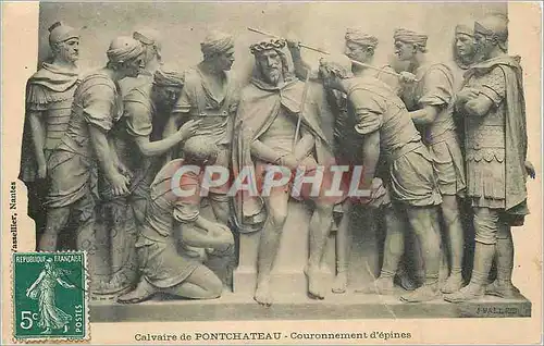 Cartes postales Calvaire de Pontchateau Couronnement d'Epines