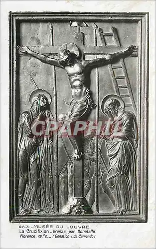 Cartes postales moderne Musee du Louvre La Crucifixion Bronze par Donatello Florence XVe s Christ