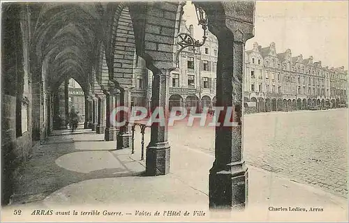 Ansichtskarte AK Arras avant la Terrible Guerre Voutes de l'Hotel de Ville