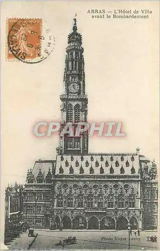 Cartes postales Arras L'Hotel de Ville avant le Bombardement