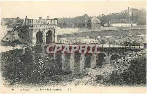 Ansichtskarte AK Arras La Porte de Beaudimont