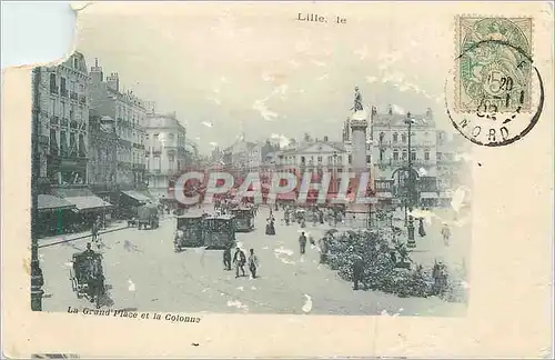 Cartes postales Lille Le Grand Place et la Colonne Tramway