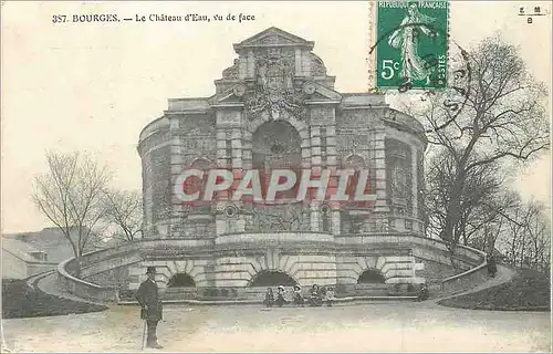 Cartes postales Bourges Le Chateau d'Eau vu de Face