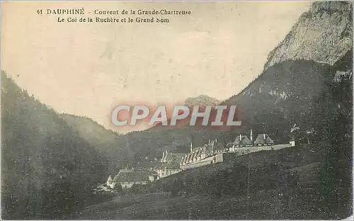 Cartes postales Dauphine Couvent de la Grande Chartreuse Le Col de la Ruchere et Le Grand Som