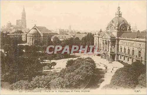 Cartes postales Strasbourg Place de la Republique et Palais Imperial
