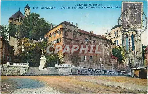 Cartes postales Chambery Chateau des Ducs de Savoie la Savoie Pittoresque