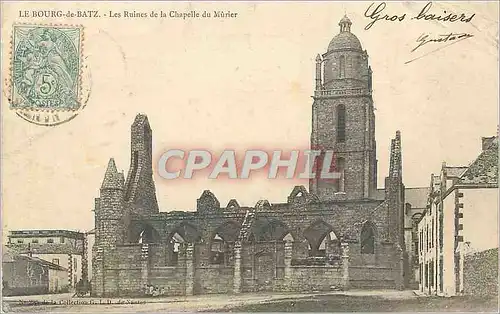 Cartes postales Le Bourg de Batz Les Ruines de la Chapelle du Murier