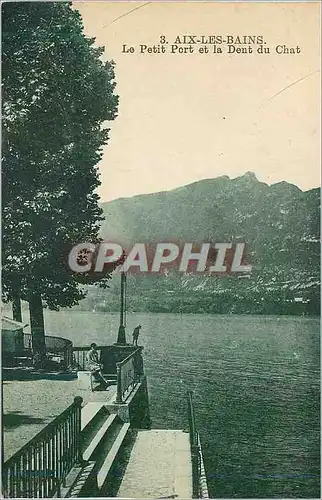 Cartes postales Aix les Bains Le Petit Port et la Dent du Chat
