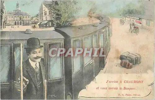 Cartes postales J'arrive a Chaumont et vous envoie le Bonjour Train