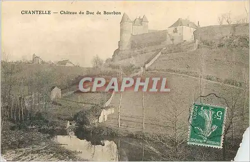Cartes postales Chantelle Chateau du Duc de Bourbon