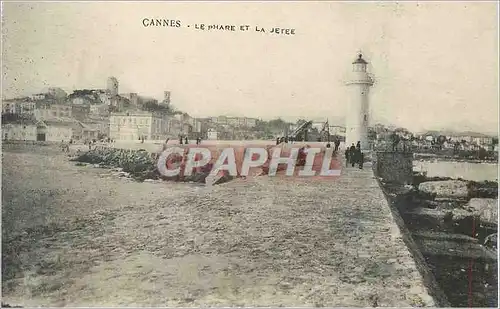 Cartes postales Cannes Le Phare et la Jetee