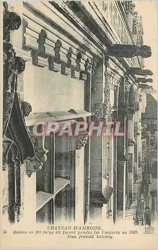 Cartes postales Chateau d'Amboise Balcon en Fer Forge ou furent pendus les Conjures en 1560