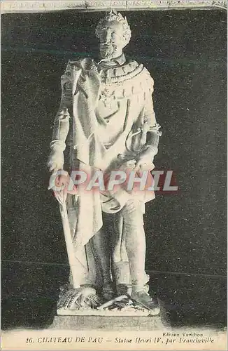 Cartes postales Chateau de Pau Statue Henri IV par Francheville
