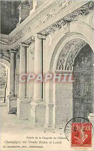 Cartes postales Champigny sur Veude (Indre et Loire) Entree de la Chapelle du Chateau