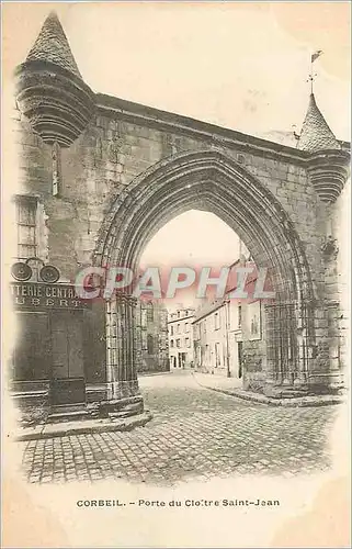 Cartes postales Corbeil Porte du Cloitre Saint Jean (carte 1900)