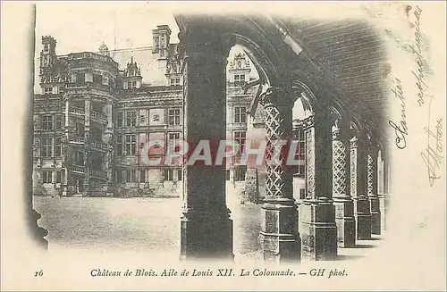 Cartes postales Chateau de Blois Aile de Louis XII La Colonnade (carte 1900)