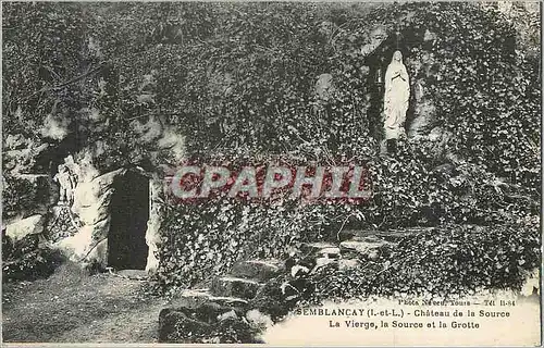 Cartes postales Semblancay (I et L) Chateau de la Source La Vierge La Source et la Grotte